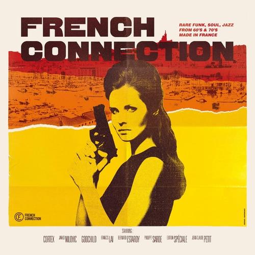 French Connection Rare Funk, Soul, Jazz from 60s and 70s Made in France (20 ...