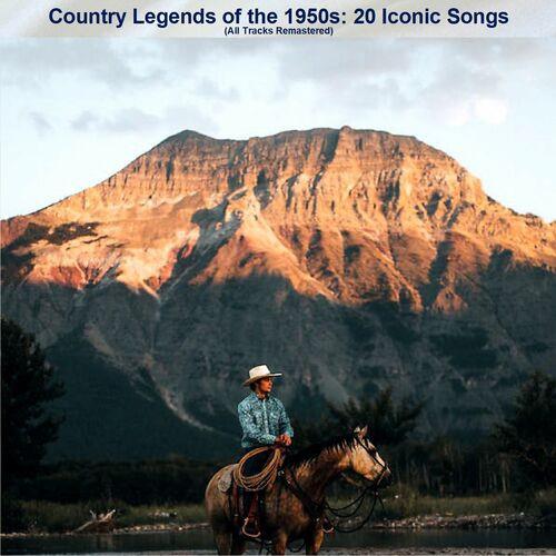 Country Legends of the 1950s 20 Iconic Songs (All Tracks Remastered) (2023)