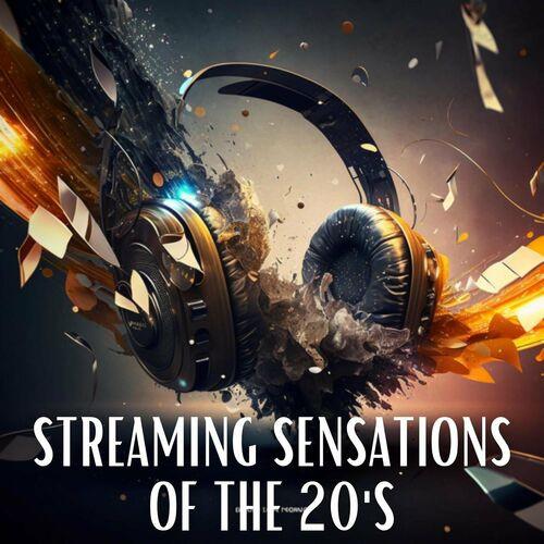 Streaming Sensations of the 20s (2023)