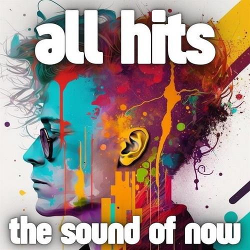All hits the sound of now (2023) FLAC