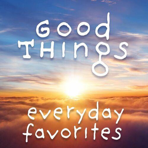 Good Things Everyday Favorites (2023)