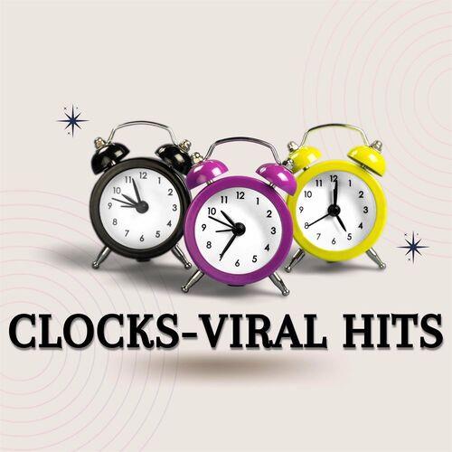 Clocks - Viral Hits (2023)