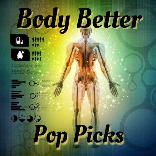Body Better - Pop Picks (2023)