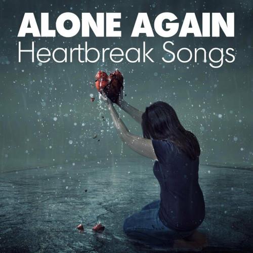 Alone Again - Heartbreak Songs (2023)