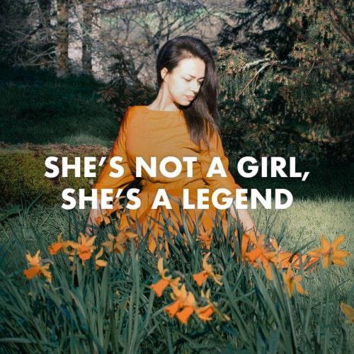Shes Not A Girl, Shes A Legend (2023)