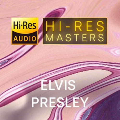 Elvis Presley - Hi-Res Masters (2023) FLAC
