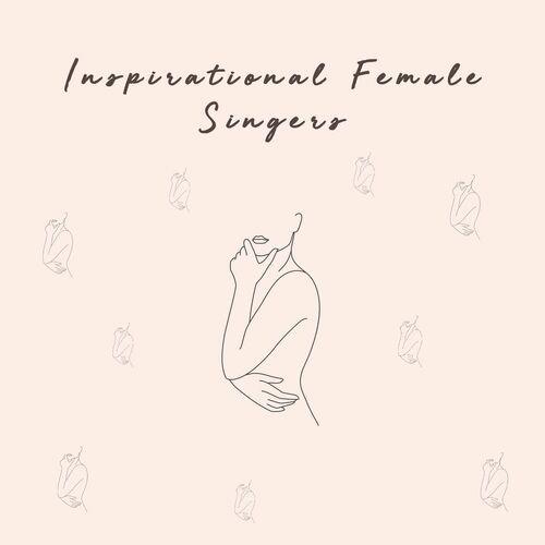 Inspirational Female Singers (2023)
