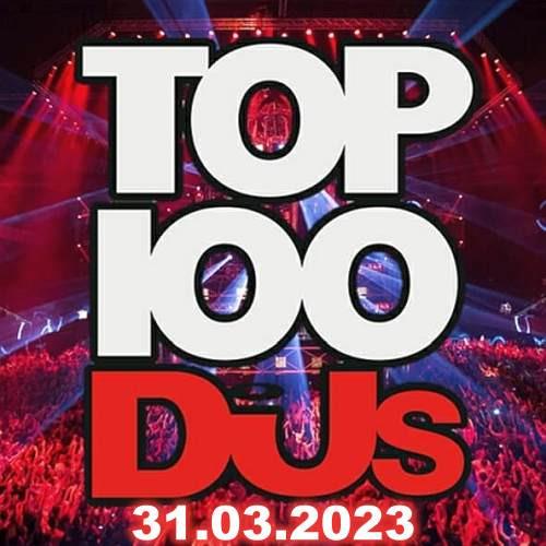 Top 100 DJs Chart (31-March-2023) (2023)