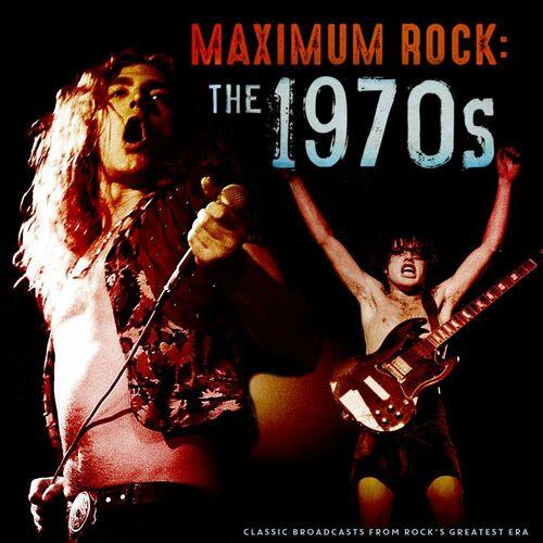Maximum Rock The 1970s (Live) (2023) FLAC