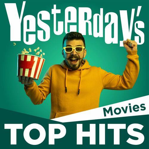 Yesterdays Top Hits Movies (2023)