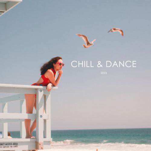 Chill and Dance Hits 2023 (2023) FLAC