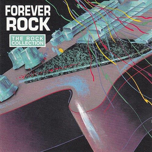 The Rock Collection - Forever Rock (2CD Compilation) (1993) FLAC