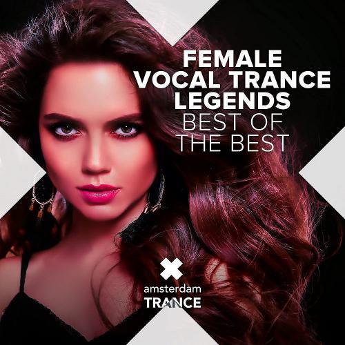 Female Vocal Trance Legends - Best Of The Best (2023)