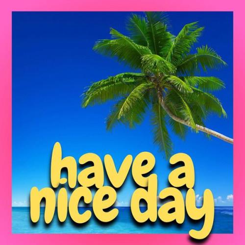 Have a Nice Day (2023)
