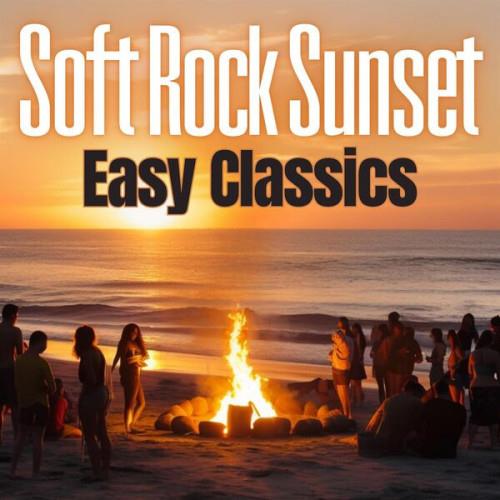 Soft Rock Sunset Easy Classics (2023)