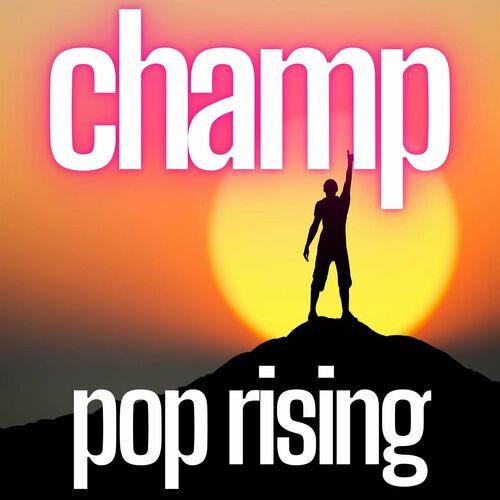 Champ Pop Rising (2023)