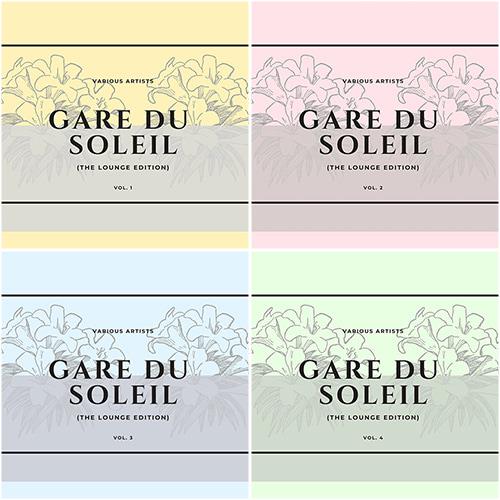 Gare Du Soleil (The Lounge Edition) Vol. 1-4 (2020-2023)