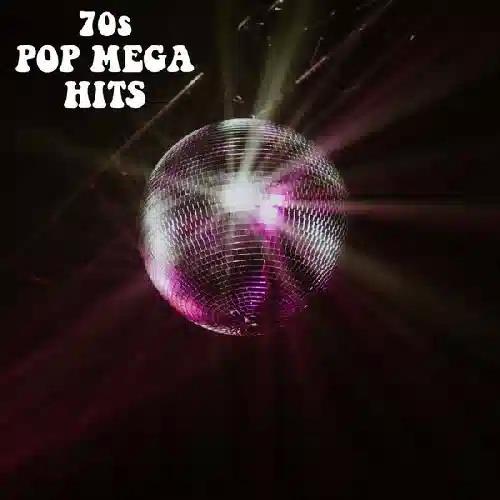 70s Pop Mega Hits (2023) FLAC