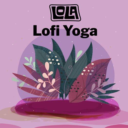 Lofi Yoga by Lola (2023)