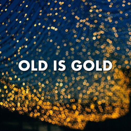 Old is gold (2023)