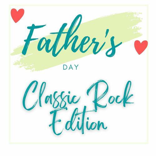 Fathers Day Classic Rock Edition (2023)