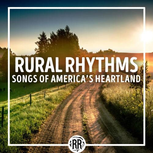 Rural Rhythms Songs Of Americas Heartland (2023)