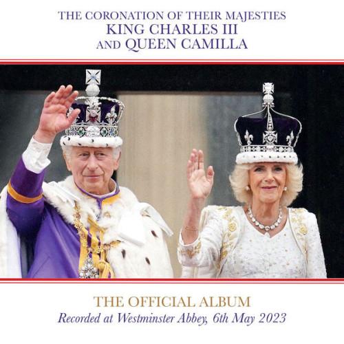 The Official Music of the Coronation of King Charles III and Queen Camilla  ...