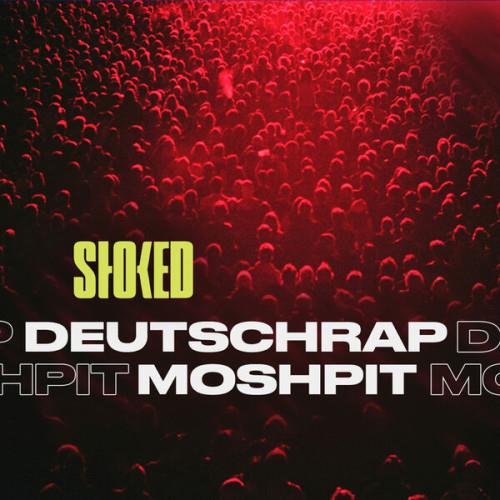 Deutschrap Moshpit by STOKED (2023)