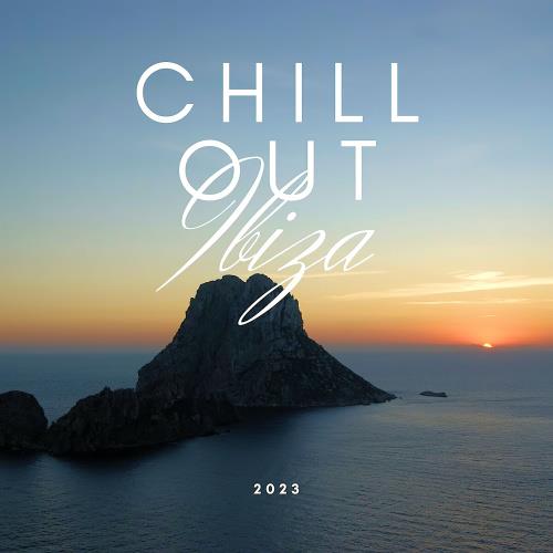 Chill Out Ibiza (2023)
