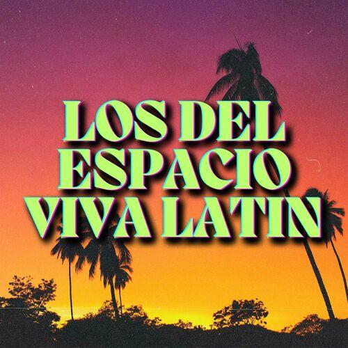 Los del Espacio Viva Latin (2023)