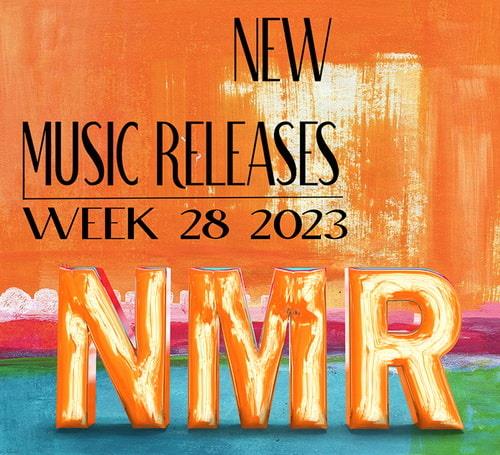 New Music Releases - Week 28 2023 (2023)