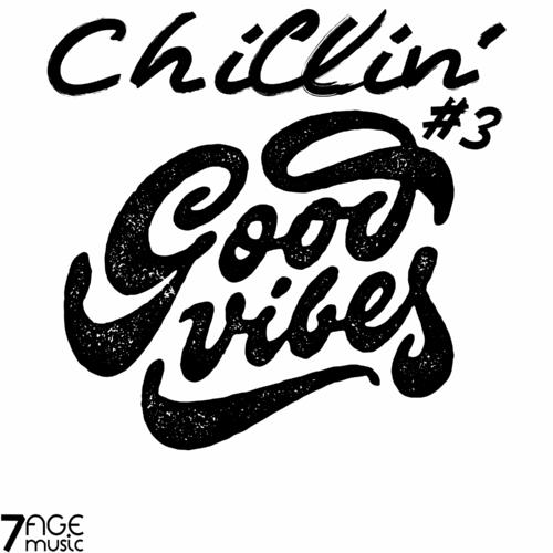 Chillin Good Vibes Vol. 3 (2023)
