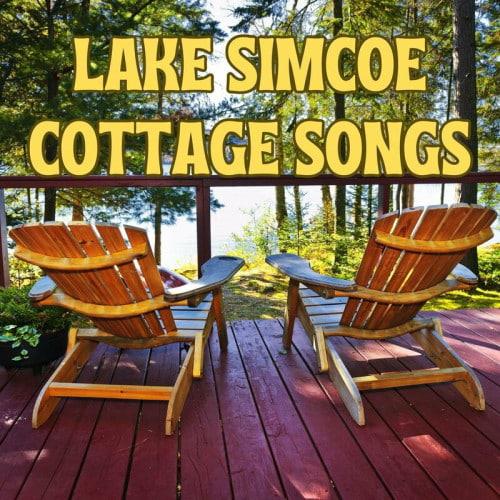 Lake Simcoe Cottage Songs (2023)