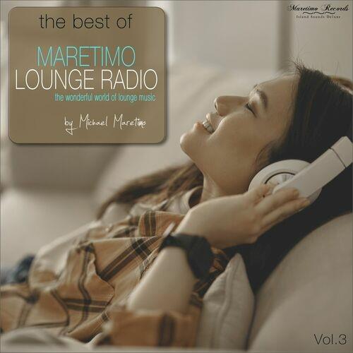 The Best of Maretimo Lounge Radio Vol. 3 (The Wonderful World of Lounge Music) (2023)