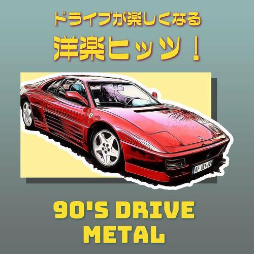 90s Drive - Metal (2023)