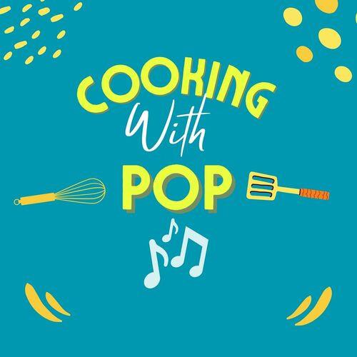 Cooking with Pop (2023)