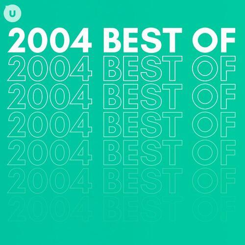 2004 Best of by uDiscover (2023)