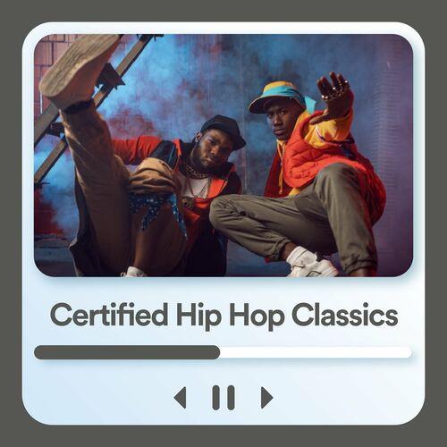 Certified Hip Hop Classics (2023)