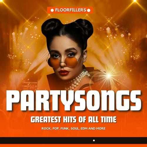 Partysongs - Greatest Hits of All Time - Floorfillers - Rock, Pop, Funk, So ...