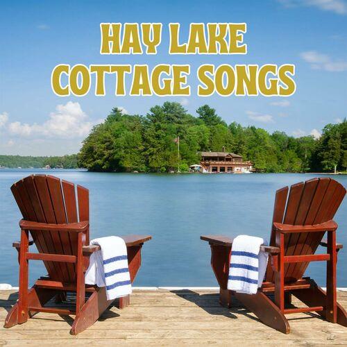 Hay Lake Cottage Songs (2023)