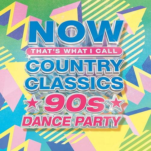 NOW Thats What I Call Country Classics 90s Dance Party (2023)