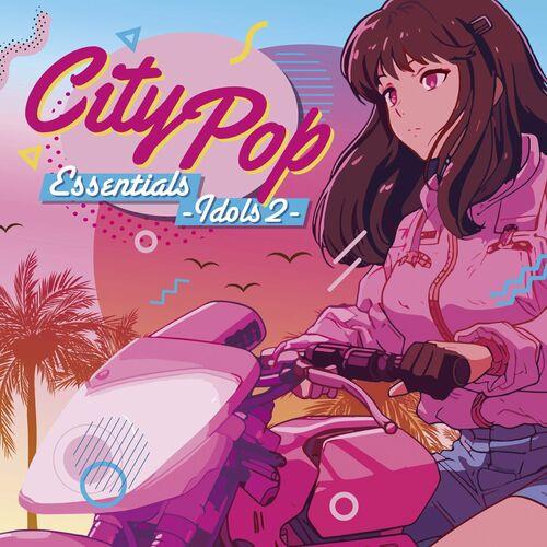 City Pop Essentials Idols 2 (2023)