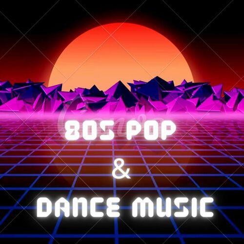 80s Pop and Dance Music (2023)