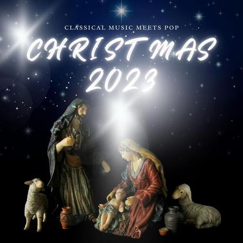 Christmas 2023 - Classical Music Meets Pop (2023)