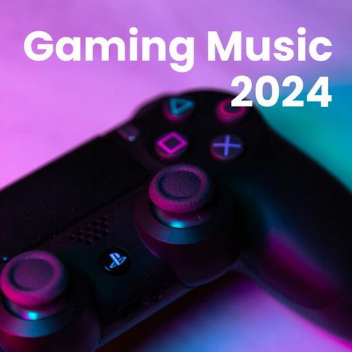 Gaming Music 2024 (2023)