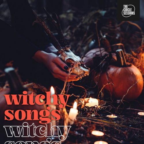 Witchy Songs By The Circle Sessions (2023)
