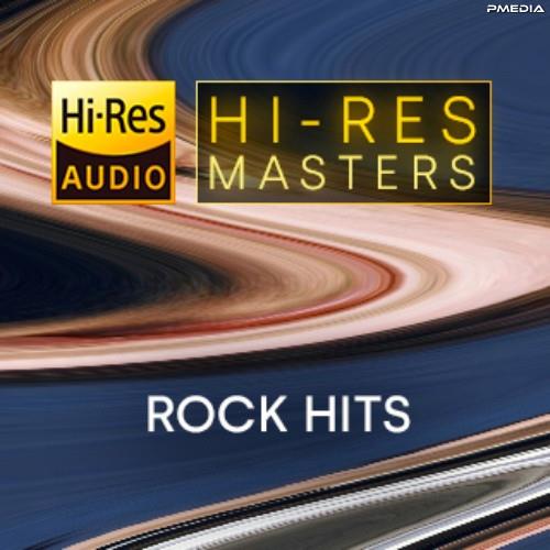 Hi-Res Masters Rock Hits (2023) FLAC