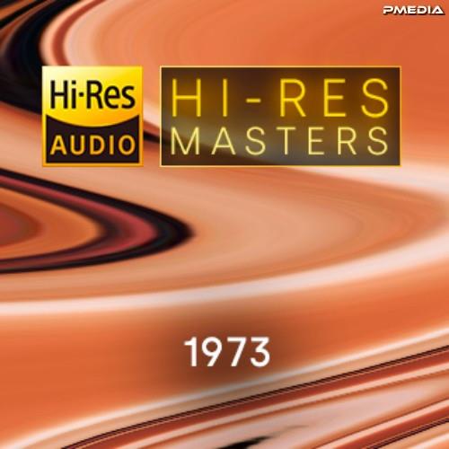 Hi-Res Masters 1973 (2023) FLAC