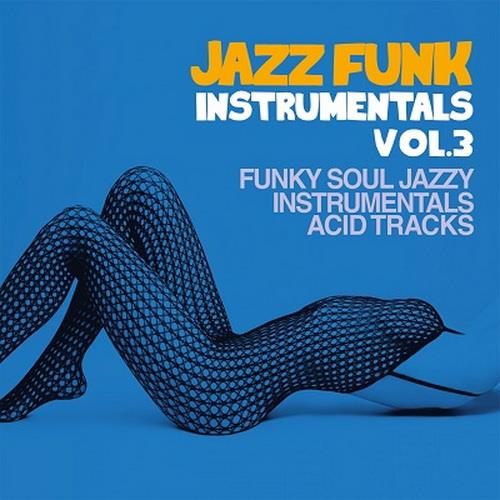 Jazz Funk Instrumentals Vol. 3 (2023) FLAC