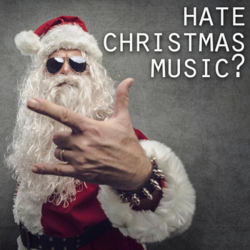 Hate Christmas Music (2023)